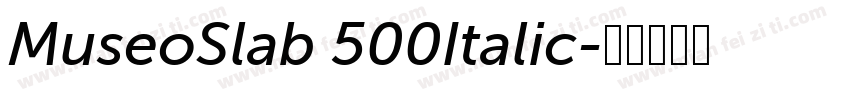 MuseoSlab 500Italic字体转换